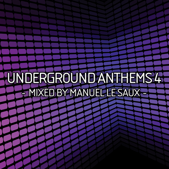 LE SAUX, Manuel/VARIOUS - Underground Anthems 4