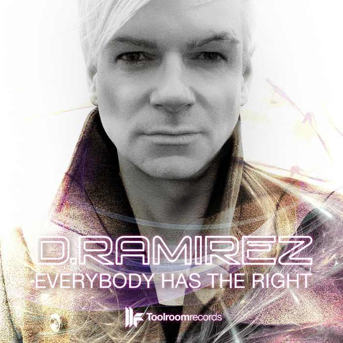 D RAMIREZ - Everybody Has The Right