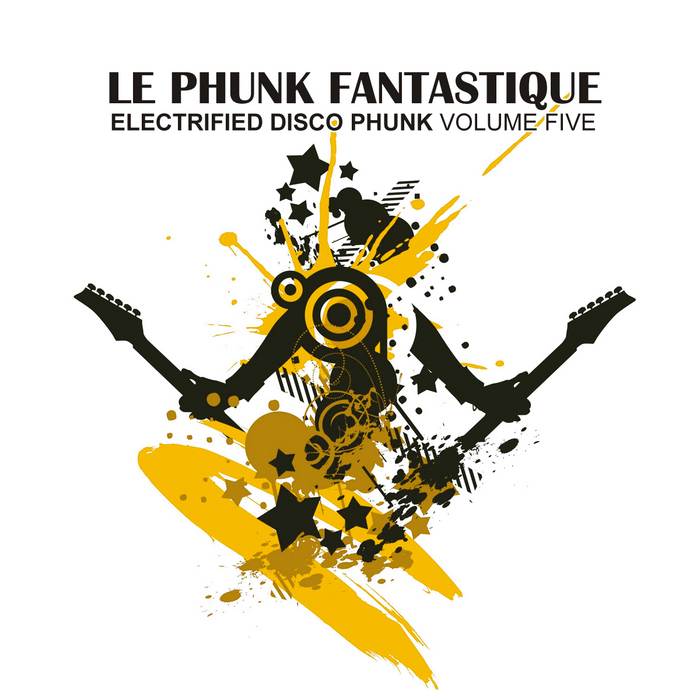 VARIOUS - Le Phunk Fantastique 5: Electrified Disco Phunk