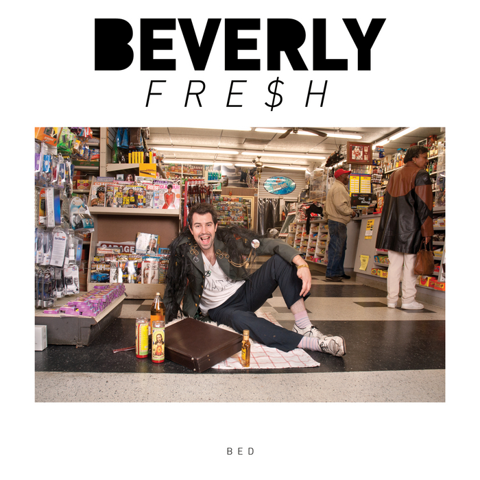 BEVERLY FRE$H - Bed