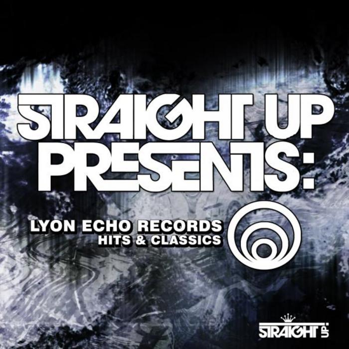 VARIOUS - Straight Up! Presents: Lyon Echo Hits & Classics