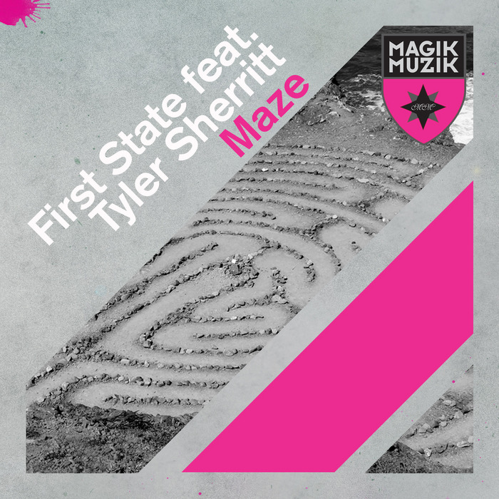 FIRST STATE feat TYLER SHERRIT - Maze