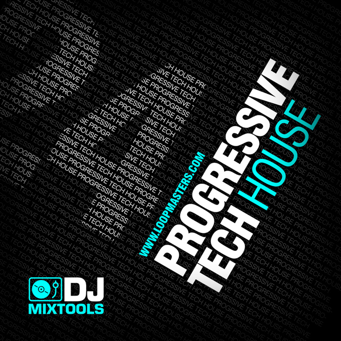 LOOPMASTERS - DJ Mixtools 24: Progressive Tech House (Sample Pack WAV)