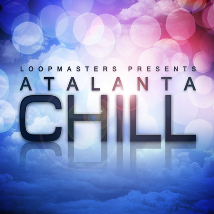 LOOPMASTERS - Atalanta Chill (Sample Pack WAV/APPLE/LIVE/REASON)
