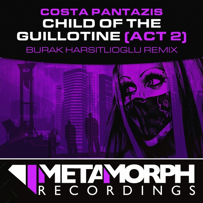 COSTA PANTAZIS - Child Of The Guillotine (Act 2)