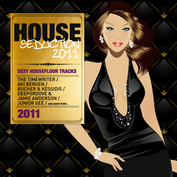 VARIOUS - House Seduction 2011
