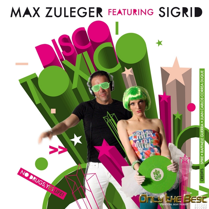 ZULEGER, Max feat SIGRID - Disco Toxico