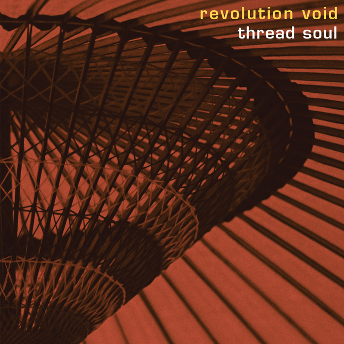 REVOLUTION VOID - Thread Soul
