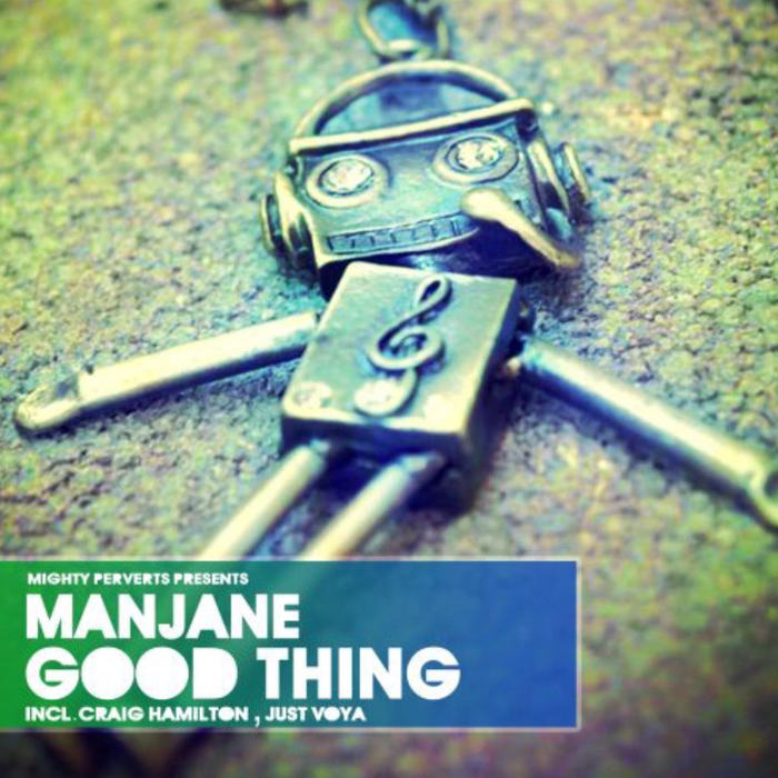 MANJANE - Good Thing