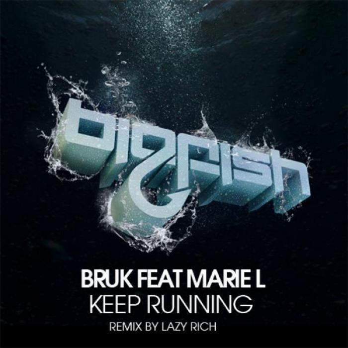 BRUK feat MARIE L - Keep Running