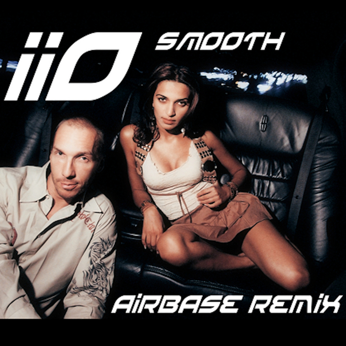 IIO feat NADIA ALI - Smooth (remastered)