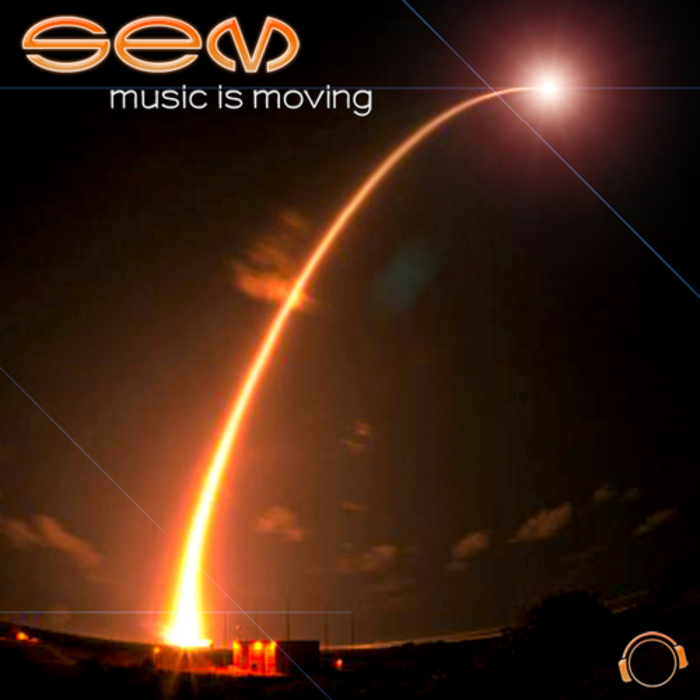SEM - Music Is Moving