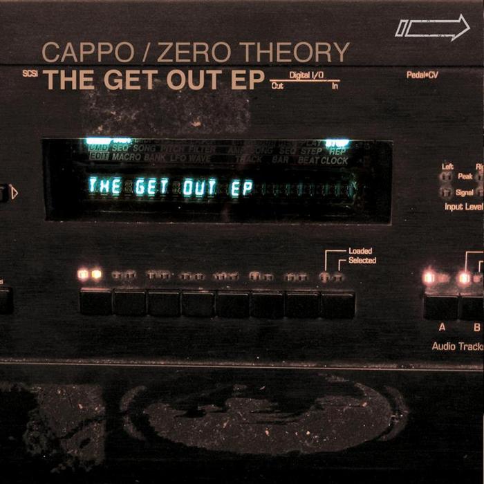 CAPPO feat ZERO THEORY - The Get Out EP