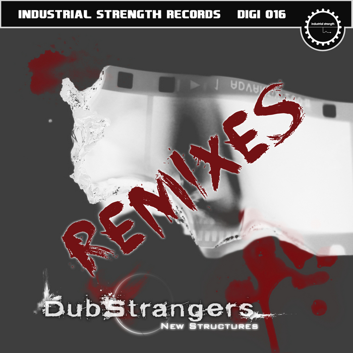 DUBSTRANGERS - New Structures Remixes