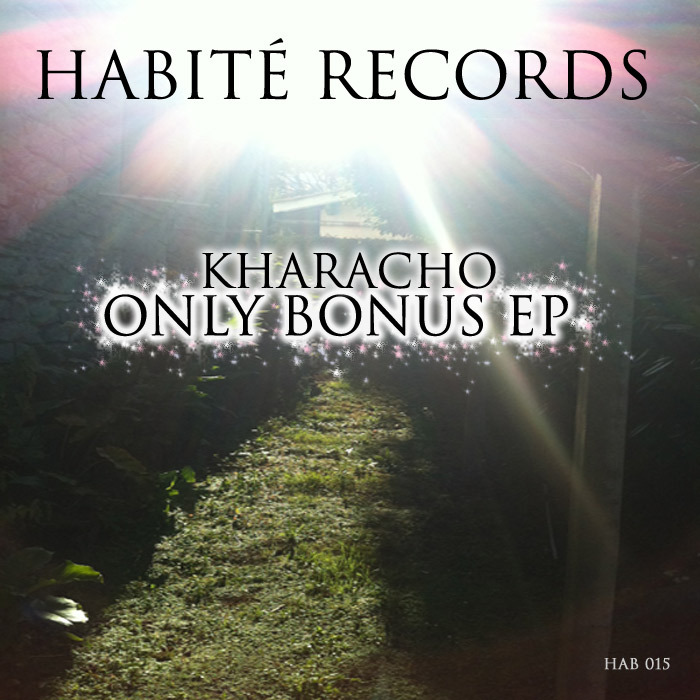 KHARACHO - Only Bonus EP