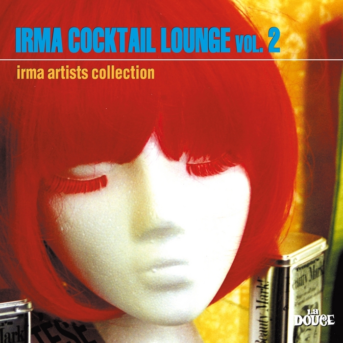 VARIOUS - Irma Cocktail Lounge Vol 2