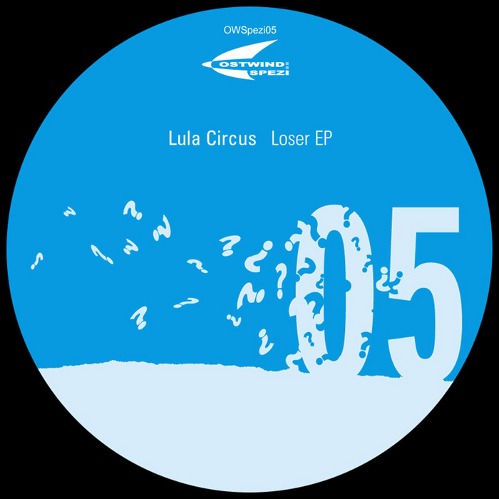 CIRCUS, Lula - Loser EP