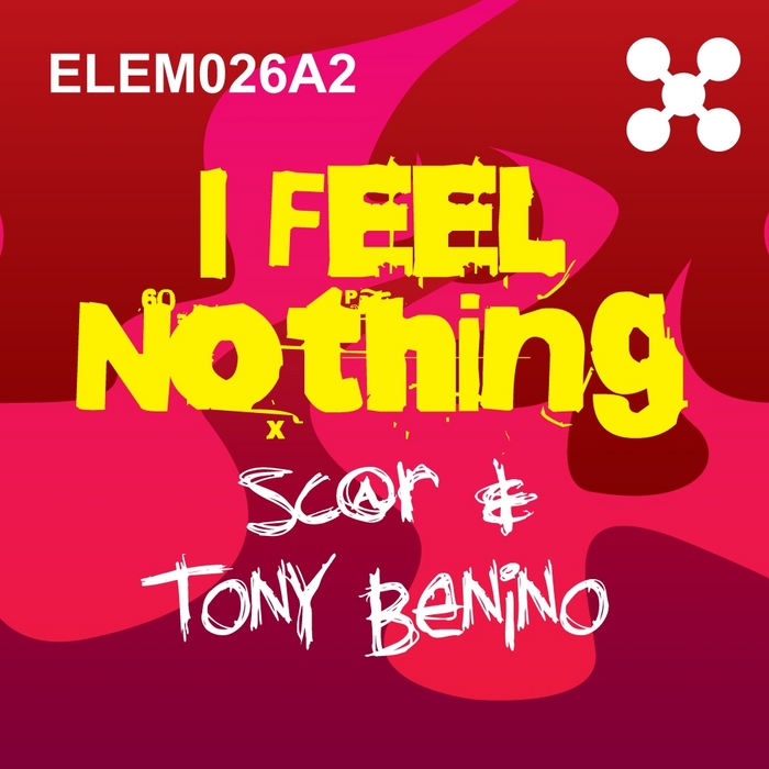 SC@R/TONY BENINO - I Feel Nothing