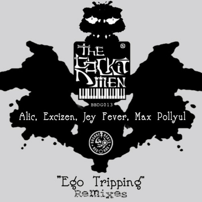 RoCKITMEN, The - Ego Tripping (remixes EP)