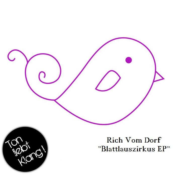 VOM DORF, Rich - Blattlauszirkus EP