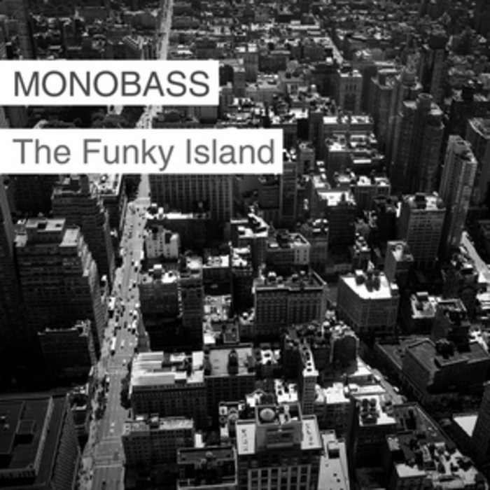 MONOBASS - The Funky Island