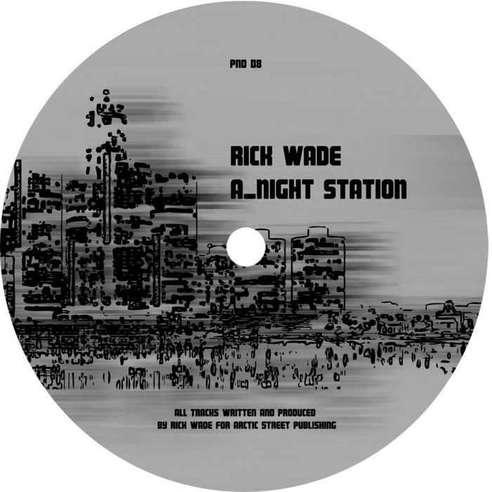 WADE, Rick - Night Station