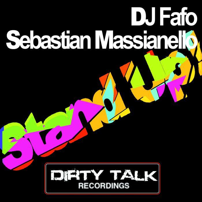 DJ FAFO/SEBASTIAN MASSIANELLO/DJ FIST/PETER BROWN/STEVEN KASS - Stand Up