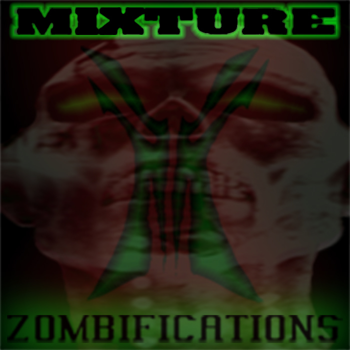 MIXTURE - Drum N Noise: Zombifications