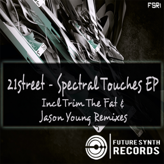 21STREET - Spectral Touches