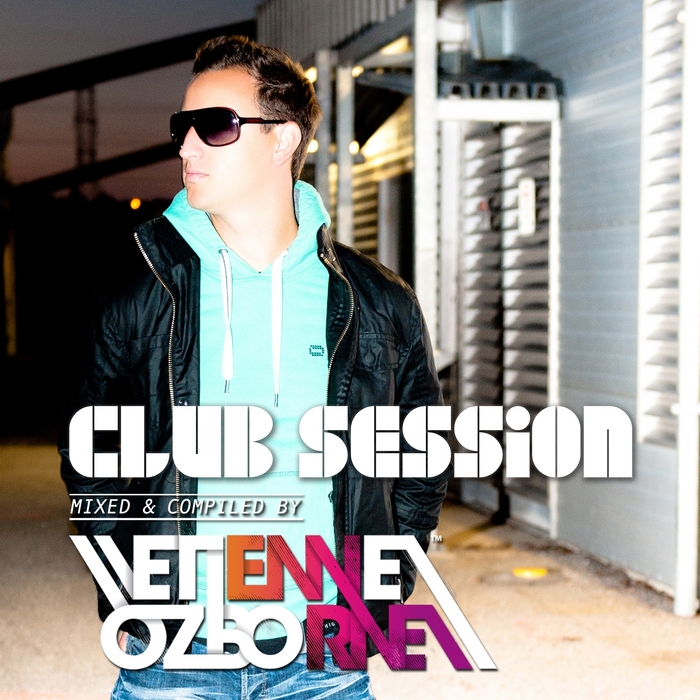OZBORNE, Etienne/VARIOUS - Club Session (compiled by Etienne Ozborne)