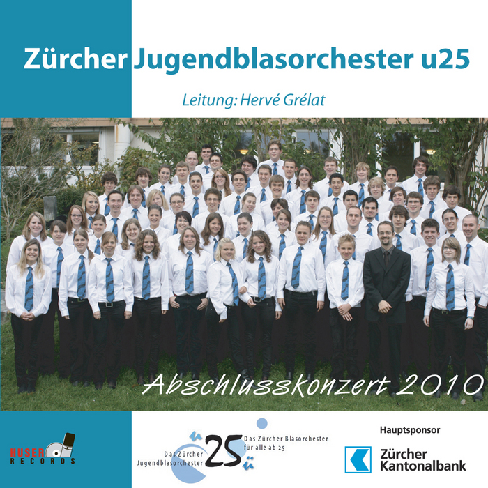 ZURCHER JUGENDBLASORCHESTER U25 - Abschlusskonzert 2010