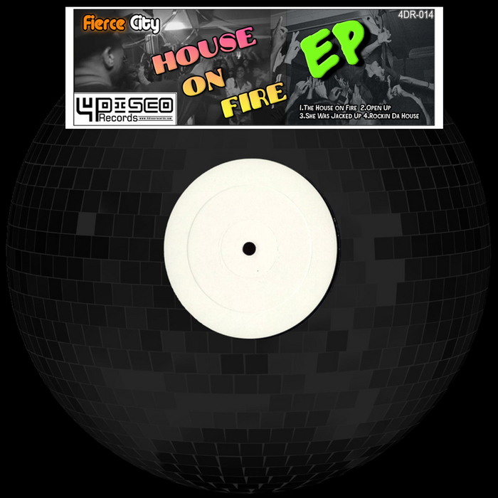 FIERCE CITY - House On Fire EP