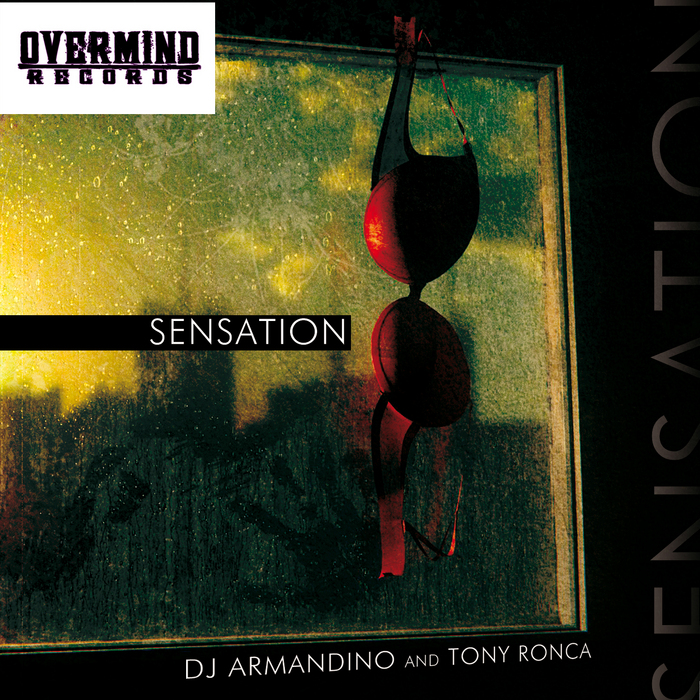 ARMANDINO & TONY RONCA - Sensation EP