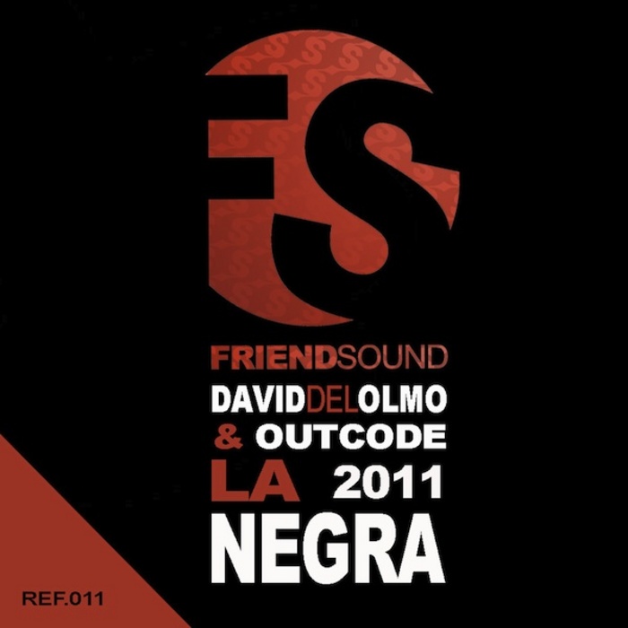 DEL OLMO, David/OUTCODE - La Negra 2011