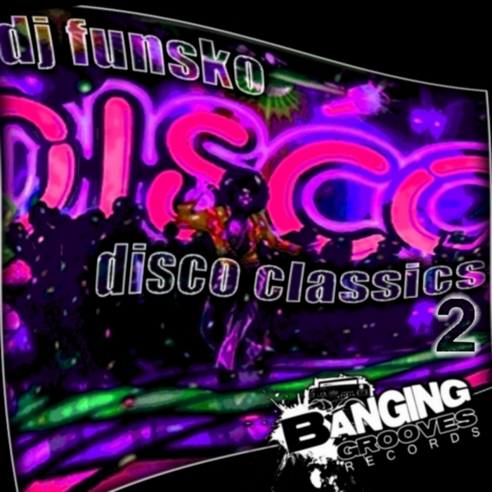 DJ FUNSKO - Disco Classics 2