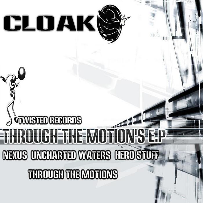 CLOAK - Through The Motions