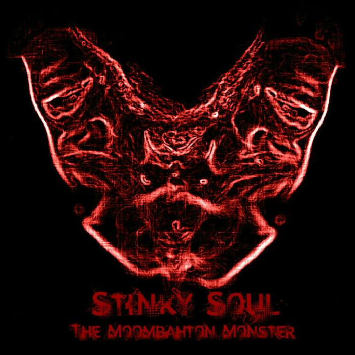 STINKY SOUL - The Moombahton Monster
