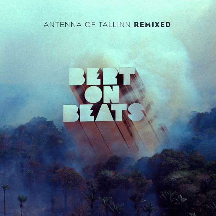 BERT ON BEATS - Antenna Of Tallinn (remixed)