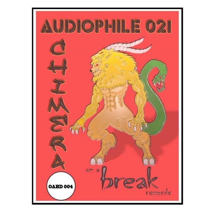 AUDIOPHILE 021 - Chimera EP