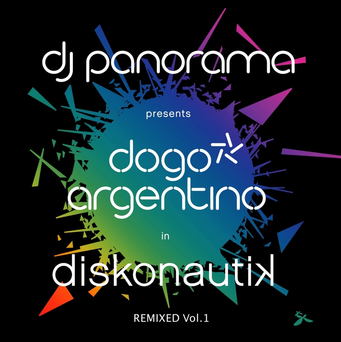 DOGO ARGENTINO - Diskonautik (remixed Vol 1)