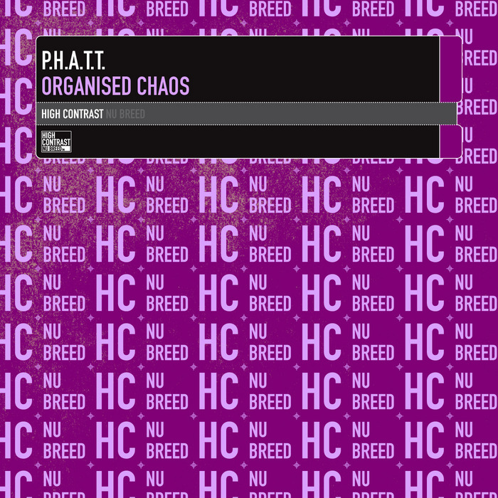 PHATT - Organised Chaos