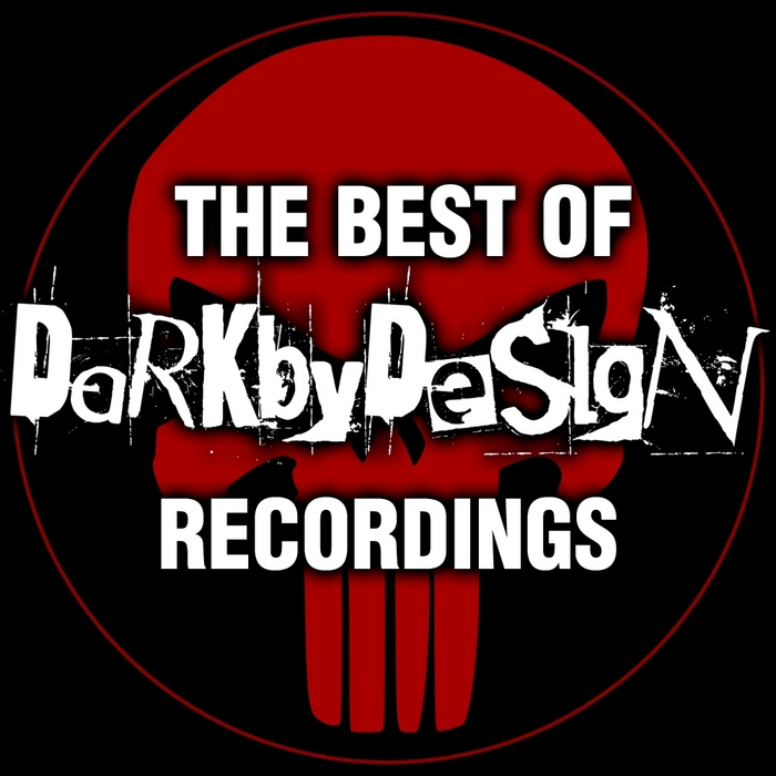 DARK BY DESIGN - The Best Of Dark By Design Recordings