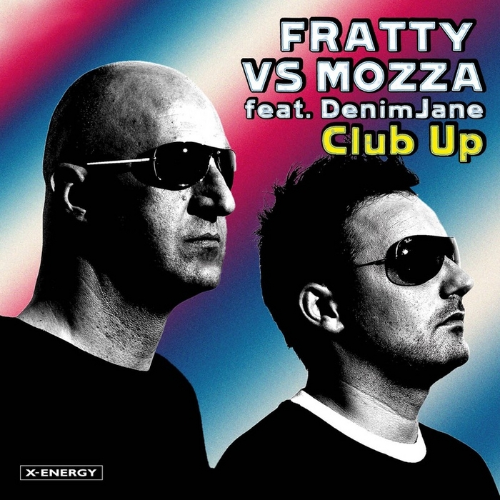 FRATTY vs MOZZA feat DENIMJANE - Club Up