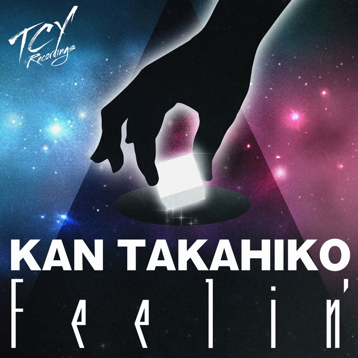 TAKAHIKO, Kan - Feelin' (Original Mix)