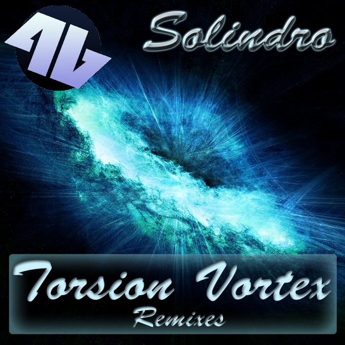 SOLINDRO - Torsion Vortex Remixes