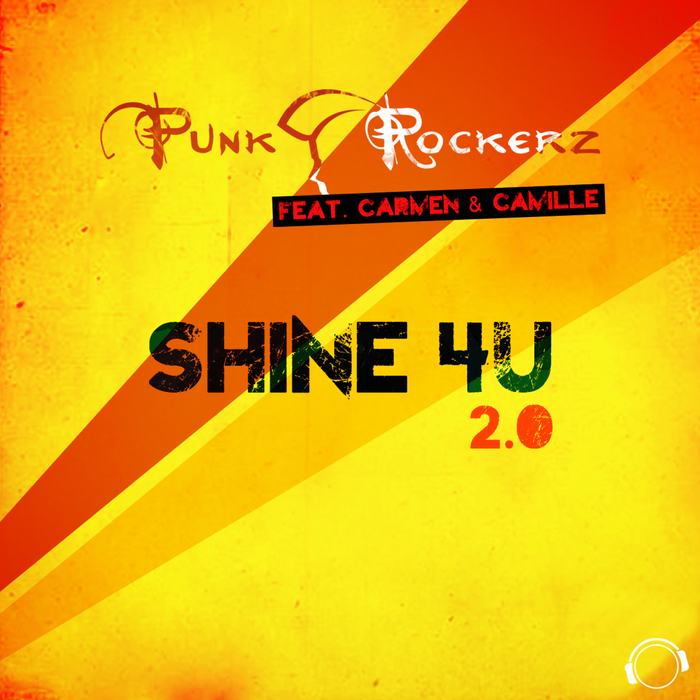 PUNKROCKERZ feat CARMEN & CAMILLE - Shine 4U 2.0