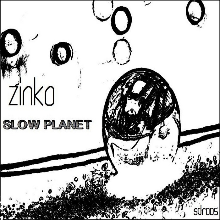 ZINKO - Slow Planet
