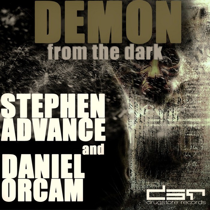 ADVANCE, Stephen/DANIEL ORCAM - Demon From The Dark EP