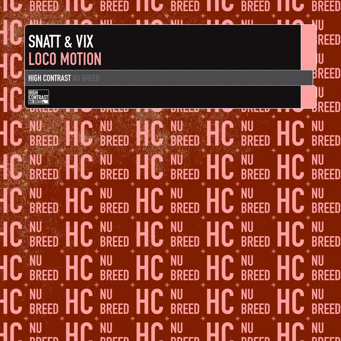 SNATT & VIX - Loco Motion