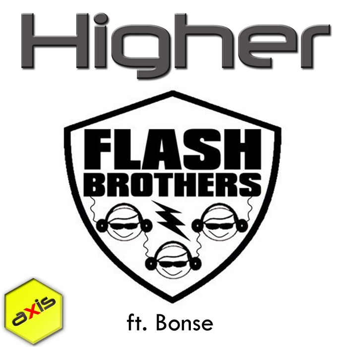 FLASH BROTHERS feat BONSE - Higher 2011